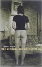 Jacques Henric - Het verhaal van Catherine M, Nieuw, Ophalen of Verzenden