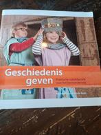 Geschiedenis geven - PABO boek, Boeken, Ophalen of Verzenden