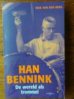 Han Bennink de wereld als trommel - Erik van den Berg, Ophalen of Verzenden, Zo goed als nieuw, Artiest