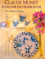 Claude Monet - Schilder en Fijnproever, Boeken, Kookboeken, Verzenden, Zo goed als nieuw, Frankrijk, Claire Joyes
