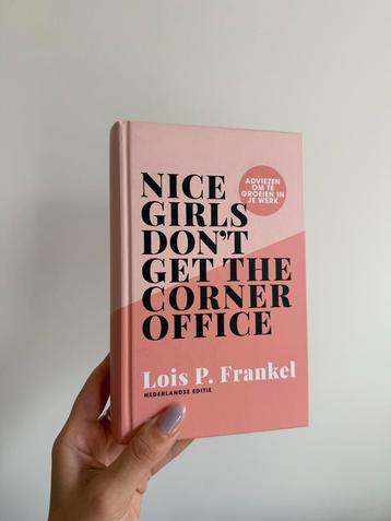 Nice Girls Don't Get The Corner Office - Nieuw! beschikbaar voor biedingen