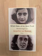 Ik heet Anne, zei ze, Anne Frank - Jacqueline van Maarssen, Ophalen of Verzenden, Zo goed als nieuw, Overige onderwerpen