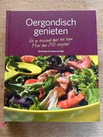 Oergondisch genieten - Meer dan 250 recepten!, Boeken, Kookboeken, Hoofdgerechten, Ophalen of Verzenden, Gezond koken, Overige gebieden