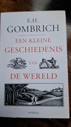 Een kleine geschiedenis van de wereld - E.H Gombrich, Boeken, Overige gebieden, E.H. Gombrich, Nieuw, Ophalen of Verzenden