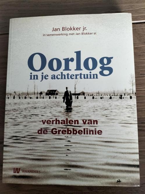 Jan Blokker - Oorlog in je achtertuin, Boeken, Oorlog en Militair, Ophalen of Verzenden