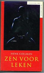Zen voor leken - Henk Coelman, Henk Coelman, Ophalen of Verzenden, Zo goed als nieuw, Instructieboek
