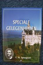 Speciale gelegenheden - C. H. Spurgeon, Boeken, Ophalen of Verzenden, Zo goed als nieuw, C.H. Spurgeon, Christendom | Protestants