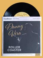 Top2000#0005 Danny Vera - Roller coaster (+Honey south*), Cd's en Dvd's, Vinyl Singles, Verzenden, Overige genres, 7 inch, Single