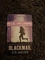 Blackmail - Cis Meijer (Jeugdthriller), Boeken, Ophalen of Verzenden, Zo goed als nieuw, Cis Meijer, Nederland