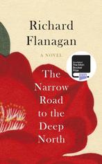 Richard Flanagan: The narrow road to the deep north, Ophalen of Verzenden, Gelezen