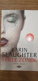Karin Slaughter - Stille zonde deel 7, Gelezen, Ophalen of Verzenden, Nederland, Karin Slaughter