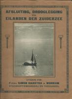 Plaatjesalbum  Afsluiting,Drooglegging,Eilanden Zuiderzee, Boeken, Ophalen of Verzenden, Gelezen, Simon Gaastra, Plaatjesalbum