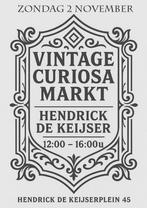 Vintage & curiosa markt Hendrick de Keijser, Antiek en Kunst, Ophalen