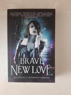 Brave new love durf jij je zelf te zijn €7, Ophalen of Verzenden, Gelezen