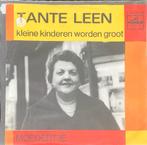 Tante Leen, Kleine kinderen worden groot, Gebruikt, 7 inch, Single, Ophalen of Verzenden