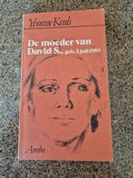 Yvonne Keuls - De moeder van David S., Ophalen of Verzenden, Gelezen, Yvonne Keuls, Nederland