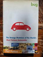 Bug: The Strange Mutations - Phil Patton - Volkswagen Kever, Ophalen of Verzenden, Zo goed als nieuw, Volkswagen, Phil Patton