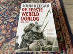De Eerste Wereldoorlog 1914-1918.  John Keegan., Ophalen of Verzenden, Zo goed als nieuw, John Keegan., Voor 1940