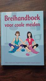 Breihandboek voor coole meiden., Ophalen of Verzenden, Zo goed als nieuw, Breien, Patroon of Boek