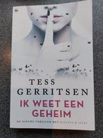 Ik weet een geheim - Tess Gerritsen, Boeken, Thrillers, Ophalen of Verzenden, Zo goed als nieuw, Nederland