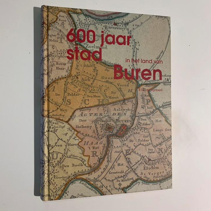 R.N. van Rijnberk, 600 jaar stad Buren, Boeken, Geschiedenis | Stad en Regio, Zo goed als nieuw, Ophalen of Verzenden