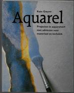 Aquarel - Kate Gwynne, Boeken, Zo goed als nieuw, Tekenen en Schilderen, Kate Gwynne, Ophalen of Verzenden