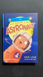 Dave Lowe - Mijn hamster is een astronaut, Boeken, Ophalen of Verzenden, Gelezen, Dave Lowe