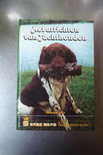 Het africhten van jachthonden - C.B. Bouwman beschikbaar voor biedingen