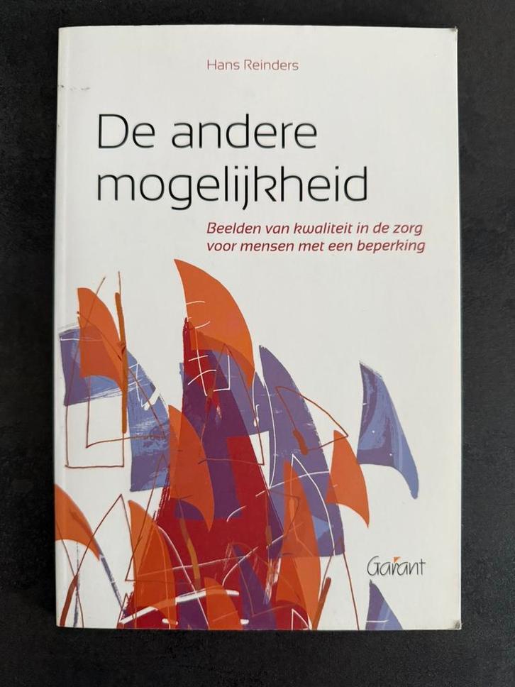 Hans Reinders - De andere mogelijkheid, kwaliteit zorg, Boeken, Wetenschap, Zo goed als nieuw, Sociale wetenschap, Ophalen of Verzenden