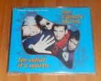 Cds - The Candy Skins - For What It's Worth, Pop, Gebruikt, Ophalen