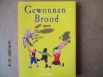 adv1548 gewonnen brood, Boeken, Eén stripboek, Ophalen, Gelezen