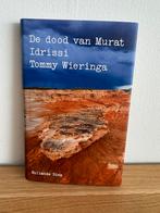 Indrukwekkend: Tommy Wieringa - De dood van Murat Idrissi, Ophalen of Verzenden, Zo goed als nieuw, Tommy Wieringa