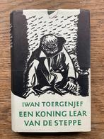 Een koning Lear van de Steppe, Iwan Toergenjef, Ophalen of Verzenden, Zo goed als nieuw, Nederland