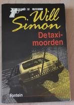 DE TAXIMOORDEN  Will Simon, Boeken, Ophalen of Verzenden, Gelezen