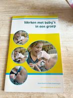 Sylvia Nossent - Werken met baby's in een groep, Boeken, Overige wetenschappen, Sylvia Nossent; Orpha Vanderhaegen, Ophalen of Verzenden