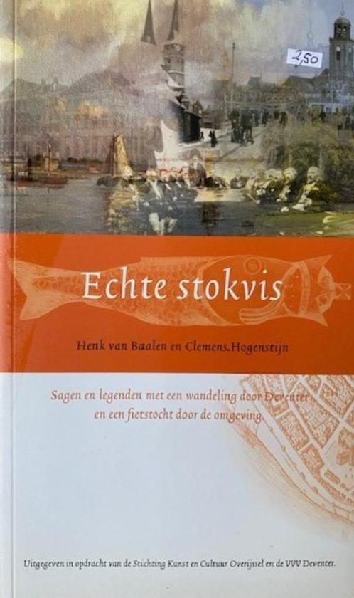 “Echte Stokvis”, sagen en legenden door HJ van Baalen, Boeken, Geschiedenis | Stad en Regio, Nieuw, 20e eeuw of later, Ophalen of Verzenden