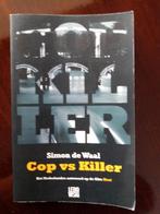 "Killer", Cop vs Killer, geschreven door : Simon de Waal., Gelezen, Ophalen of Verzenden, Simon de Waal.