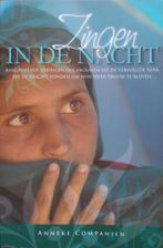 Anneke Companjen - Zingen in de nacht, Boeken, Ophalen of Verzenden, Gelezen, Christendom | Protestants