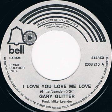Gary Glitter – I Love You Love Me Love / Hands Up ! It A Sti beschikbaar voor biedingen