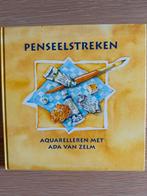 Penseelstreken Ada van Zelm, Boeken, Nieuw, Ophalen of Verzenden, Tekenen en Schilderen, Ada van Zelm