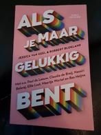 Robbert Blokland - Als je maar gelukkig bent, Ophalen of Verzenden, Zo goed als nieuw, Robbert Blokland; Jessica van Geel