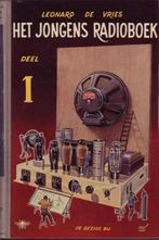 Het Jongens Radioboek    Leonard de Vries, Boeken, Gelezen, Verzenden, Elektrotechniek, Leonard de Vries