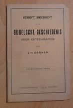 BEKNOPT ONDERRICHT IN DE BIJBELSCHE GESCHIEDENIS JH Donner, Boeken, Ophalen of Verzenden, Gelezen