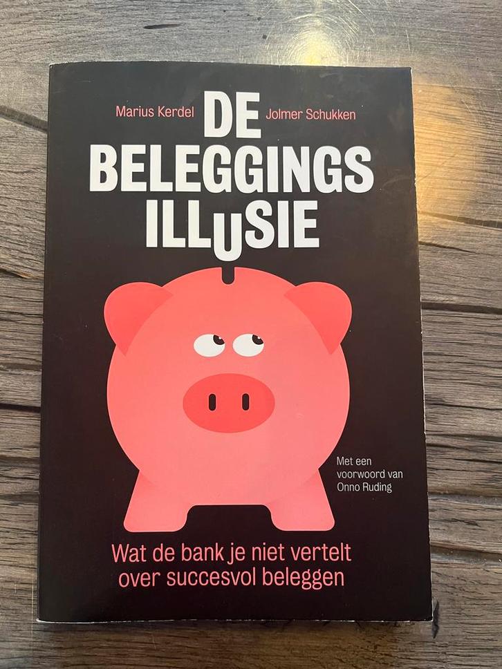 De Beleggingsillusie - Marius Kerdel - Nieuwstaat, Boeken, Economie, Management en Marketing, Nieuw, Geld en Beleggen, Ophalen of Verzenden