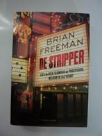Brian Freeman - De stripper, Ophalen of Verzenden, Zo goed als nieuw