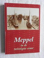Meppel in de twintigste eeuw, Ophalen of Verzenden, Gelezen