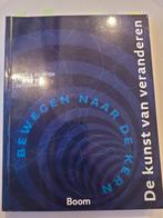 Bewegen naar de Kern - Management Boek, Ophalen of Verzenden, Zo goed als nieuw, Management, Marco de Witte & Jan Jonker