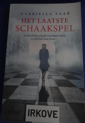 HET LAATSTE SCHAAKSPEL * Gabriella Saab * beschikbaar voor biedingen
