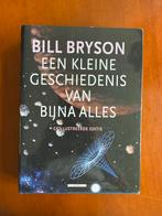 Kleine geschiedenis van bijna alles - Bill Bryson, Ophalen of Verzenden, Zo goed als nieuw, Bill Bryson