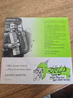 Johnny Martini - Mijn trouwe vriend - Single, Ophalen of Verzenden, Gebruikt